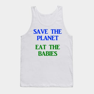 Save The Planet Eat The Children AOC Climate Change Town Hall Tank Top